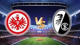 Nhận định bóng đá Frankfurt vs Freiburg 20h30 ngày 22/5 (Bundesliga 2020/21)