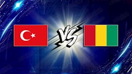 Nhận định bóng đá Thổ Nhĩ Kỳ vs Guinea 0h00 ngày 1/6 (Giao hữu quốc tế)