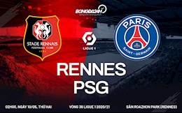 Nhận định bóng đá Rennes vs PSG 2h00 ngày 10/5 (Ligue 1 2020/21)