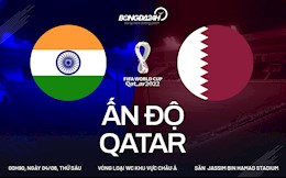 Nhận định bóng đá Ấn Độ vs Qatar 0h00 ngày 4/6 (Vòng loại World Cup 2022)