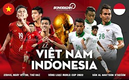 Nhận định Việt Nam vs Indonesia (23h45 ngày 7/6): Giữ vững ngôi đầu