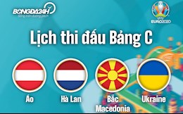 Lịch thi đấu, lịch trực tiếp EURO 2020 bảng C: Người Hà Lan Bay vô đối?!