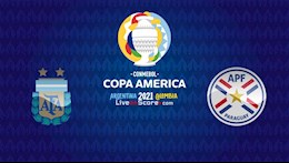 Nhận định bóng đá Argentina vs Paraguay 7h00 ngày 22/6 (Copa America 2021)