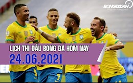 Lịch thi đấu bóng đá hôm nay 24/6: Brazil vs Colombia; Bolivia vs Uruguay