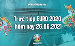 Trực tiếp VCK EURO 2020 vòng 1/8 đêm hôm nay 26/6 (Link xem VTV6, VTV3 FULL HD)