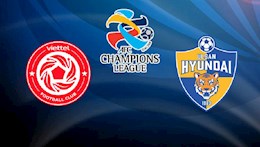 Nhận định Viettel vs Ulsan Hyundai (21h00 ngày 26/6/2021): Ra ngõ gặp núi