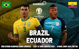Nhận định Brazil vs Ecuador (4h ngày 28/6): Nằm im chịu trận