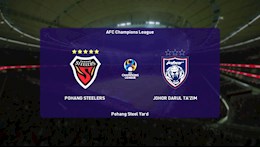 Nhận định,  Pohang vs Johor Darul 21h00 ngày 28/6 (AFC Champions League 2021)