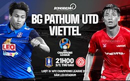 Nhận định bóng đá BG Pathum vs Viettel (21h ngày 2/7): Cuộc đấu Thái - Việt