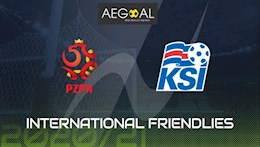 Nhận định bóng đá Ba Lan vs Iceland 23h00 ngày 8/6 (Giao hữu quốc tế)