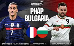 Nhận định bóng đá Pháp vs Bulgaria 2h10 ngày 9/6 (Giao hữu quốc tế)