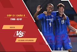 Nhận định bóng đá Kaya vs Ulsan Hyundai 17h00 ngày 2/7 (AFC Champions League 2021)