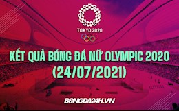 KQBD nữ Olympic Tokyo 2020 hôm nay 24/7: Điểm nóng Hà Lan vs Brazil