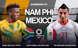 Trực tiếp Nam Phi vs Mexico link xem Olympic Tokyo 2020 hôm nay 28/7