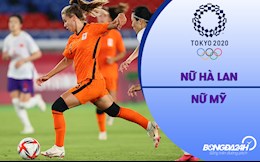 Video nữ Hà Lan vs nữ Mỹ (Vòng Tứ kết Bóng đá nữ Olympic 2020)