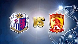 Nhận định bóng đá,  Cerezo Osaka vs Guangzhou 17h00 ngày 6/7 (AFC Champions League 2021)