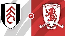 Nhận định,  Fulham vs Middlesbrough 19h30 ngày 8/8 (Hạng nhất Anh 2021/22)