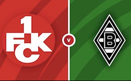 Nhận định bóng đá Kaiserslautern vs Gladbach 1h45 ngày 10/8 (Cúp quốc gia Đức 2021/22)