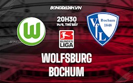 Nhận định,  Wolfsburg vs Bochum 20h30 ngày 14/8 (Bundesliga 2021/22)