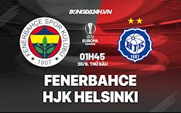 Nhận định Fenerbahce vs HJK Helsinki 1h45 ngày 20/8 (Cúp C2 châu Âu 2021/22)