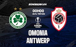 Nhận định Omonia Nicosia vs Antwerp 0h00 ngày 19/8 (Cúp C2 châu Âu 2021/22)