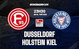 Nhận định Dusseldorf vs Holstein Kiel 23h30 ngày 20/8 (Hạng 2 Đức 2021/22)