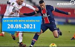 Lịch thi đấu bóng đá hôm nay 20/8: Brest vs PSG; Leipzig vs Stuttgart