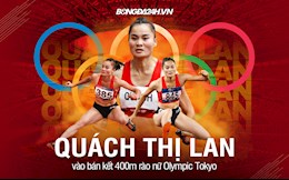 Infographic: Quách Thị Lan đã có những gì trước bán kết 400m rào nữ Olympic Tokyo?