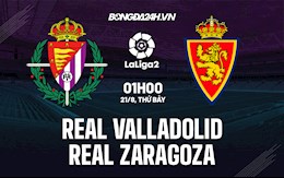 Nhận định Valladolid vs Zaragoza 1h00 ngày 21/8 (Hạng 2 Tây Ban Nha 2021/22)