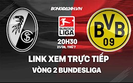 Link xem trực tiếp Freiburg vs Dortmund vòng 2 Bundesliga 2021 ở đâu ?