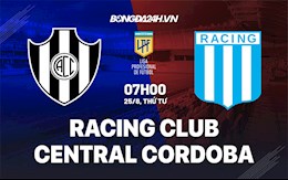 Nhận định Racing Club vs Central Cordoba 7h00 ngày 25/8 (VĐQG Argentina 2021)