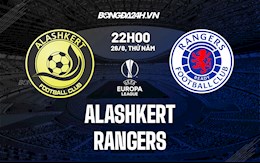 Nhận định,  Alashkert vs Rangers 22h00 ngày 26/8 (Cúp C2 châu Âu 2021/22)