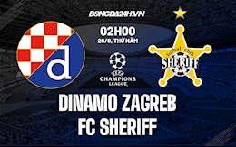 Nhận định Dinamo Zagreb vs Sheriff 2h00 ngày 26/8 (Cúp C1 châu Âu 2021/22)