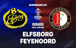 Nhận định Elfsborg vs Feyenoord 0h00 ngày 27/8 (Europa Conference League 2021/22)