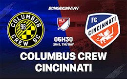 Nhận định Columbus Crew vs Cincinnati 5h30 ngày 28/8 (Nhà nghề Mỹ 2021)