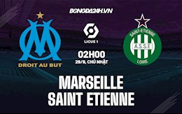 Nhận định bóng đá Marseille vs St.Etienne 2h00 ngày 29/8 (Ligue 1 2021/22)