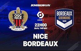 Nhận định bóng đá Nice vs Bordeaux 22h00 ngày 28/8 (Ligue 1 2021/22)