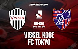 Nhận định Vissel Kobe vs Tokyo 16h00 ngày 28/8 (VĐQG Nhật Bản 2021)