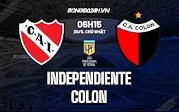 Nhận định Independiente vs Colon 6h15 ngày 29/8  (VĐQG Argentina 2021/22)
