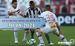 Lịch thi đấu bóng đá hôm nay 30/8/2021 mới nhất