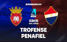 Nhận định bóng đá Trofense vs Penafiel 03h15 ngày 31/8 (Vòng 4 Hạng 2 Bồ Đào Nha 2021/22)