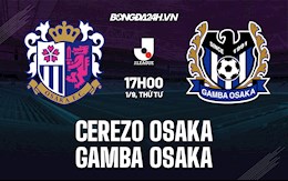 Nhận định Cerezo Osaka vs Gamba Osaka 17h00 ngày 1/9 (Cúp Liên đoàn Nhật Bản 2021)