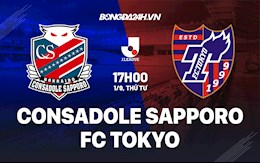 Nhận định Consadole Sapporo vs FC Tokyo 17h00 ngày 1/9 (Cúp Liên đoàn Nhật Bản 2021)