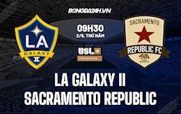 Nhận định LA Galaxy II vs Sacramento Republic 9h30 ngày 2/9 (Hạng Nhất Mỹ 2021)