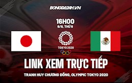 Trực tiếp VTV6 Nhật Bản vs Mexico tranh hạng ba Olymlic 2020