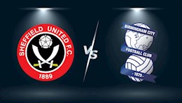 Nhận định,  Sheffield vs Birmingham 2h00 ngày 8/8 (Hạng nhất Anh 2021/22)