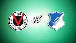 Nhận định,  Viktoria Koln vs Hoffenheim 23h30 ngày 9/8 (Cúp quốc gia Đức 2021/22)