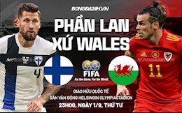 Nhận định,  Phần Lan vs Wales 23h00 ngày 1/8 (Giao hữu quốc tế 2021)