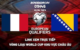 Link xem trực tiếp Pháp vs Bosnia vòng loại World Cup 2022 ở đâu ?