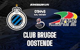 Nhận định Club Brugge vs Oostende 1h45 ngày 11/9 (VĐQG Bỉ 2021/22)